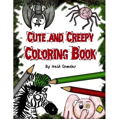 Cute and Creepy Coloring Book