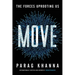 Move: The Forces Uprooting Us