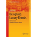 Designing Luxury Brands: The Science of Pleasing Customers' Senses