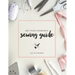 Not Your Grandma's Sewing Guide
