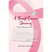 A Breast Cancer Journey: From There to Here