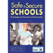 Safe & Secure Schools: 27 Strategies for Prevention and Intervention