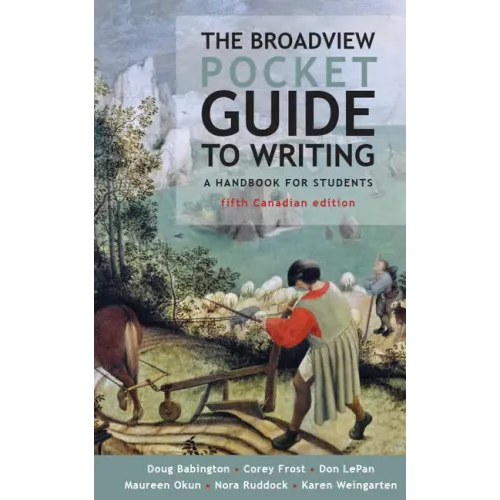 The Broadview Pocket Guide to Writing - Fifth Canadian Edition