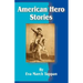 American Hero Stories
