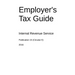 Employer's Tax Guide: Publication 15 (Circular E)