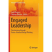 Engaged Leadership: Transforming Through Future-Oriented Design Thinking