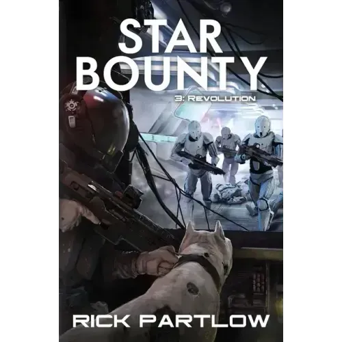 Star Bounty: Revolution: (A Military Sci-Fi Series)