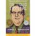 Mr. Liquid Crystal: The Untold Story of How James L. Fergason Invented the Liquid Crystal Display & Helped Create the Digital World