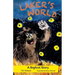 Laker's World, A Bigfoot Story