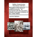 Thoughts on the Study of Political Economy: As Connected with the Population, Industry and Paper Currency of the United States.