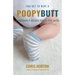 You Get to Wipe a Poopy Butt