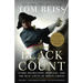The Black Count: Glory, Revolution, Betrayal, and the Real Count of Monte Cristo (Pulitzer Prize for Biography)