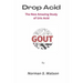 Drop Acid: The New Amazing Study of Uric Acid