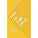How To Cross Stitch: Your Step By Step Guide to Cross Stitching - Volume 2