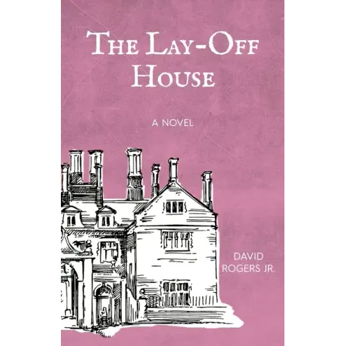 The Lay-off House