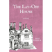 The Lay-off House
