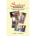 Satori Moments: Awakening Life & Guiding Fearlessly from Fight to Flight & Beyond