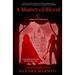A Matter of Blood