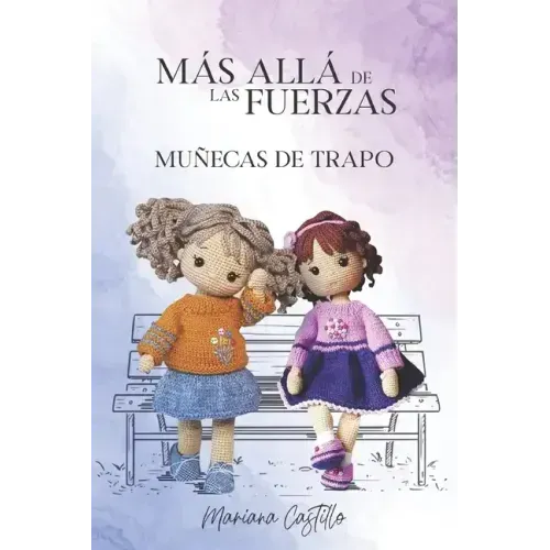Más Allá de las Fuerzas: Muñecas de trapo