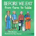 Before We Eat: From Farm to Table