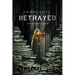 Innocents Betrayed: A true story of justice abandoned
