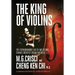The King of Violins: The Extraordinary Life of Ma Sciong, China's Greatest Violin Virtuoso