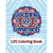 Doctrine and Covenants LDS Coloring Book: Weekly Mandala Scripture Study Through Coloring