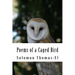 Poems of a Caged Bird: Heart felt literature