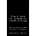 Black Book of Isometric Powerlifting: how to build power without a barbell