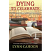 Dying to Celebrate