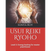 Usui Reiki Ryoho: Level 3: Energy healing for master practitioner