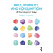 Race, Ethnicity, and Consumption: A Sociological View