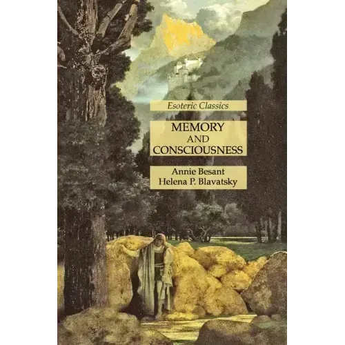 Memory and Consciousness: Esoteric Classics