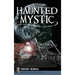Haunted Mystic
