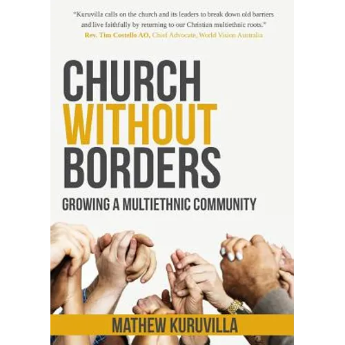 Church Without Borders: Growing a Multiethnic Community