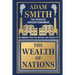 Wealth of Nations by Adam Smith [Deluxe Hardbound Classic] - Economics of Capitalism /Learn about the Wealth Creation Strategies / Insights Into Econo