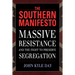 Southern Manifesto: Massive Resistance and the Fight to Preserve Segregation