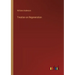 Treatise on Regeneration