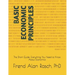 Basic Economic Principles: The Short Guide: Everything You Need to Know About Economics