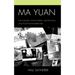 Ma Yuan: The Chinese Avant-Garde, Metafiction, and Post-Postmodernism