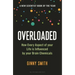 Overloaded: How Every Aspect of Your Life Is Influenced by Your Brain Chemicals