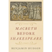 Macbeth Before Shakespeare