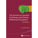 Numerical Solution of Ordinary and Partial Differential Equations, the (3rd Edition)