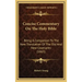 Concise Commentary On The Holy Bible: Being A Companion To The New Translation Of The Old And New Covenants (1865)