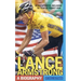 Lance Armstrong: A Biography