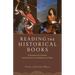 Reading the Historical Books: A Student's Guide to Engaging the Biblical Text