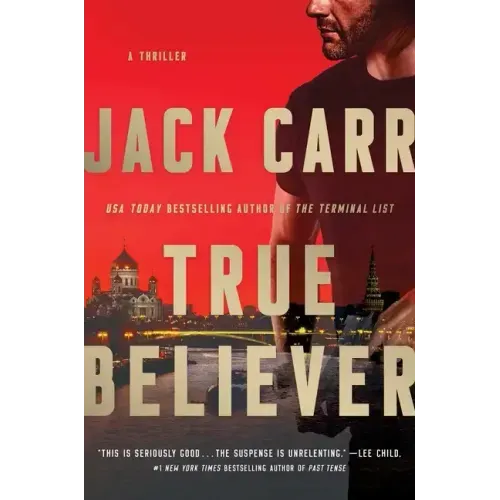 True Believer: A Thriller