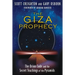 The Giza Prophecy: The Orion Code and the Secret Teachings of the Pyramids