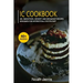 IC Cookbook: 40+ Smoothies, Dessert and Breakfast Recipes designed for Interstitial Cystitis Diet