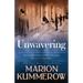 Unwavering: Based on a True Story of Love and Resistance